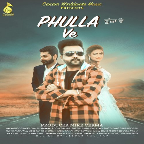 Phulla Ve - Judge Kandhwalia