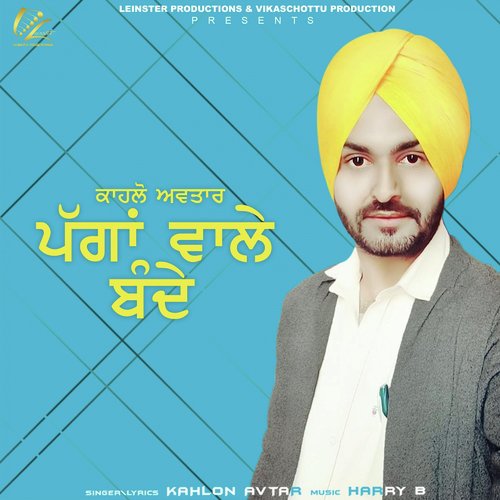 Pagga Wale Bande - Kahlon Avtar