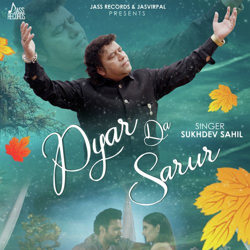 Pyar Da Sarur - Sukhdev Sahil