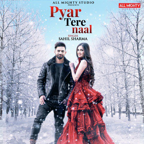 Pyar Tere Naal - Sahil Sharma