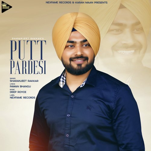 Putt Pardesi - Sharanjeet Rakkar