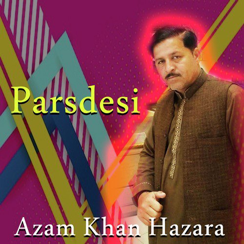 Satt Larya Da Sehra - Azam Khan Hazara