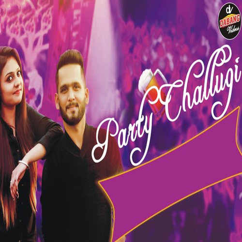 Party Challugi - Rajat Gaba