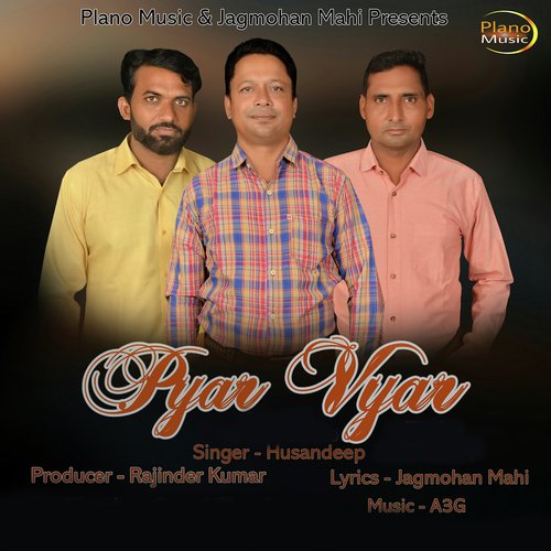 Pyar Vyar - Husandeep