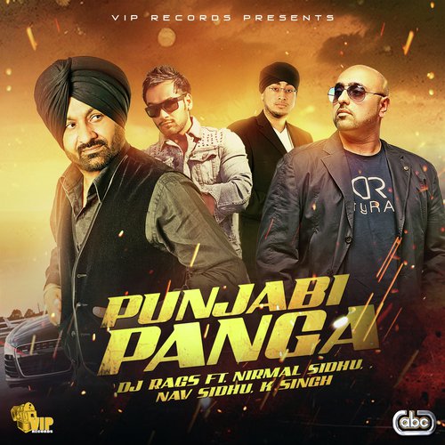 Punjabi Panga - DJ Rags, Nirmal Sidhu, Nav Sidhu amp K-Singh