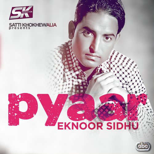 Pyaar - Eknoor Sidhu