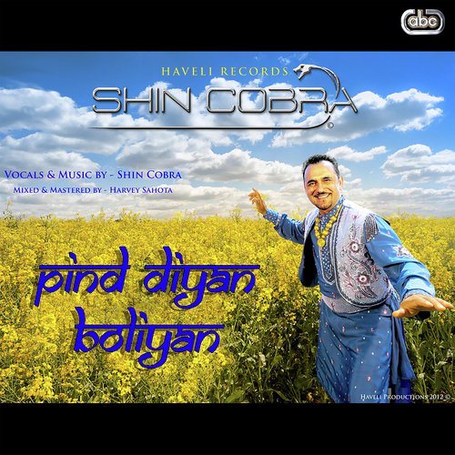 Pind Diyan Boliyan - Shin Cobra