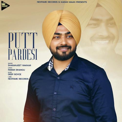 Putt Pardesi - Sharanjeet Rakkar