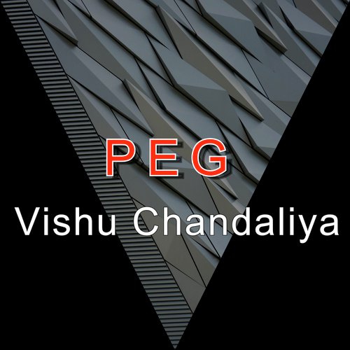 Peg - Vishu Chandaliya