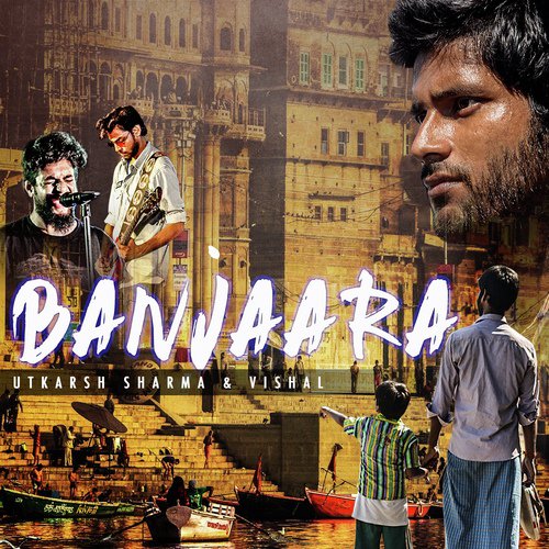 Banjaara - Utkarsh Sharma amp Vishal