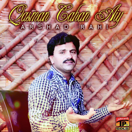 Qasman Cahan Aiy - Arshad Rahi