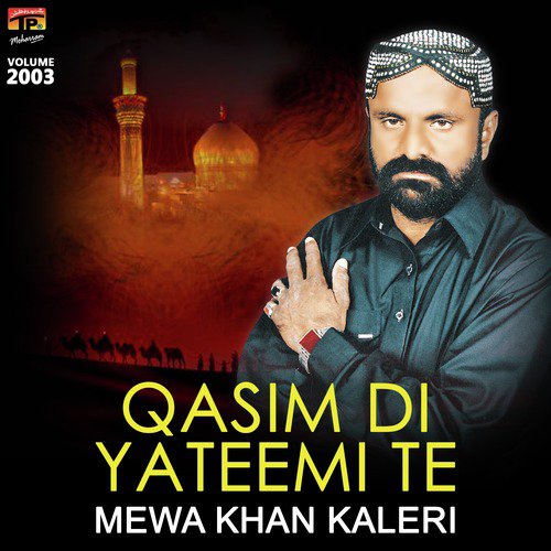 Qasim Di Yateemi Te - Mewa Khan Kaleri