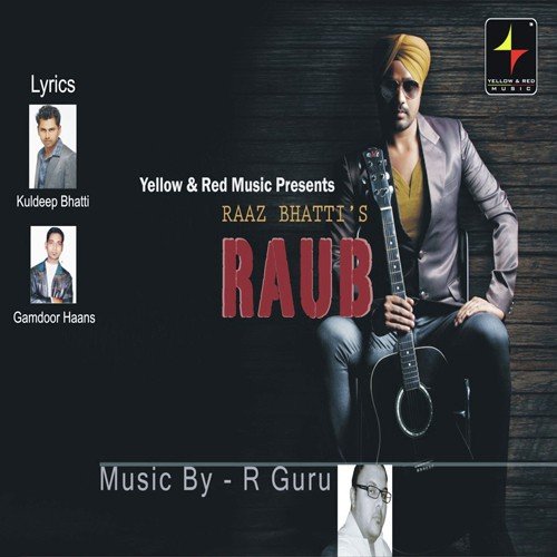 Raub - Raaz Bhatti