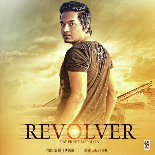 Revolver - Harpreet Jaspalon