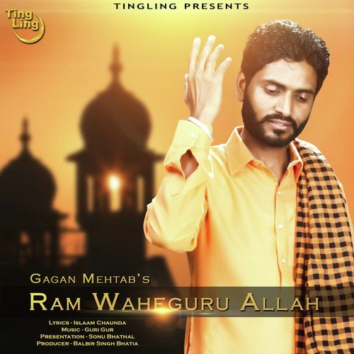 Ram Waheguru Allah - Gagan Mehtab