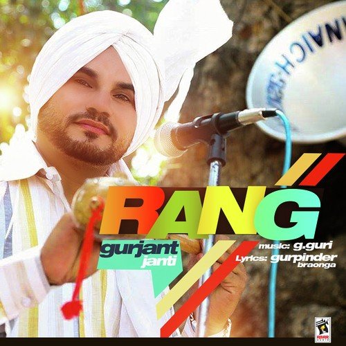 Rang - Gurjant Janti