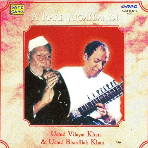 Nandkalyan Alap N Gat Ustad Vilayat Khan N Ustad Bismillah Khan - Ustad Vilayat Khan