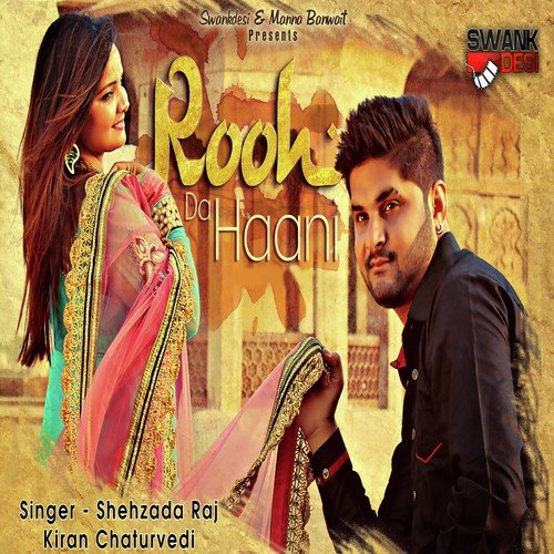 Rooh Da Haani - Shehzada Raj, Kiran Chaturvedi