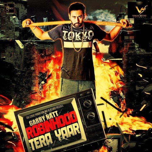 Robinhood Tera Yaar - Garry Natt