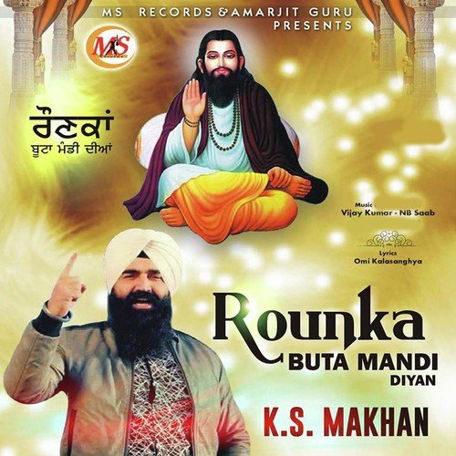 Rounka Buta Mandi Diyan - K.S. Makhan, K.S. Makhan
