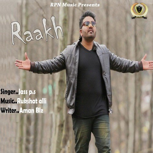 Raakh - Jass P.S