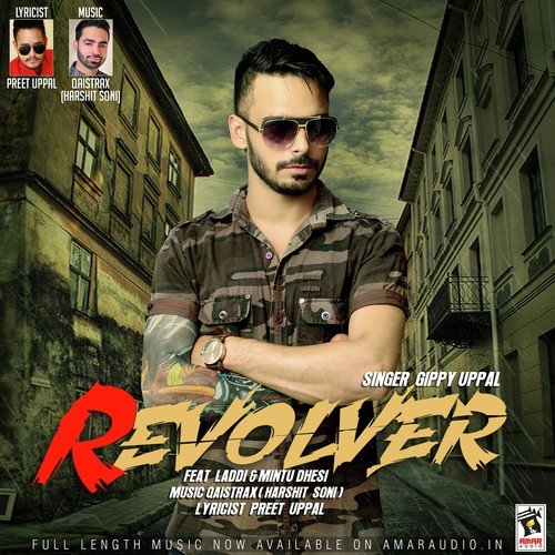 Revolver - Laddi, Gippy Uppal, Mintu Dhesi