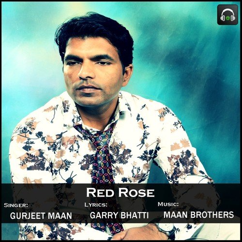 Red Rose - Gurjeet Maan