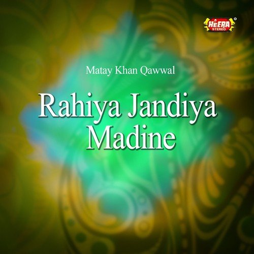Rahoun Tak Tak Hari - Matay Khan Qawwal