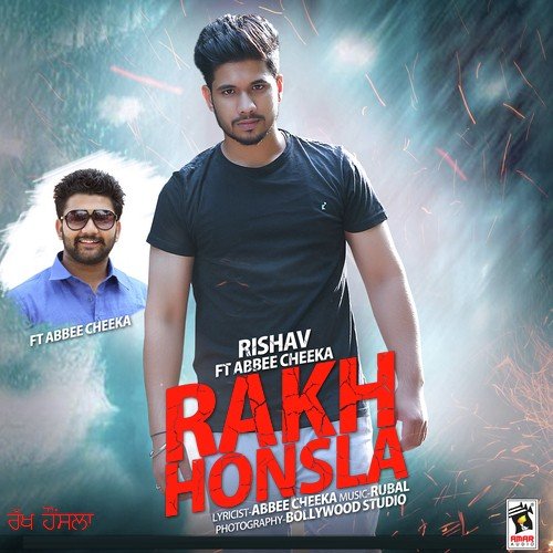 Rakh Honsla - Rishav, Abbee Cheeka