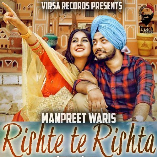 Rishte Te Rishta - Manpreet Waris