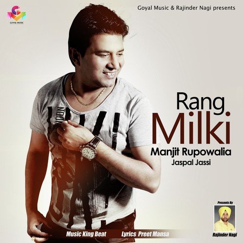 Rang Milki - Manjit Rupowalia, Jaspal Jassi