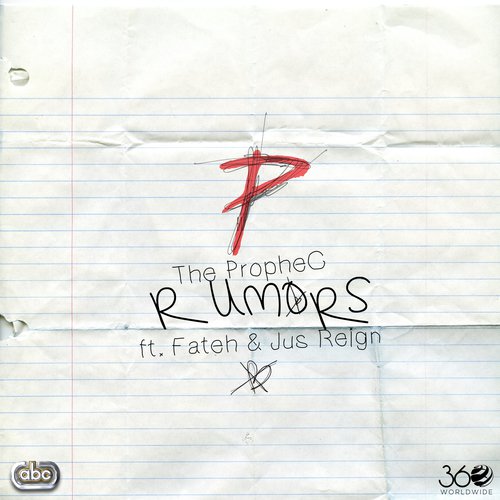 Rumors - The PropheC, Fateh amp Jus Reign