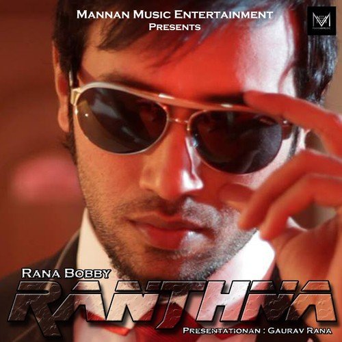 Ranjhna - Rana Bobby