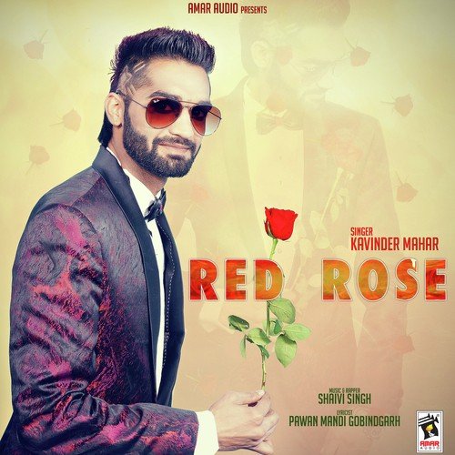 Red Rose - Kavinder Mahar