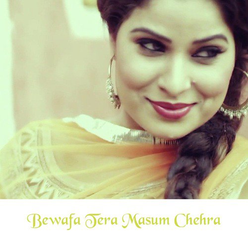 Bewafa Tera Masum Chehra - Aziz Khan