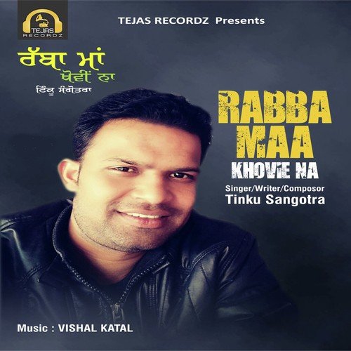 Rabba Maa Khovie Na - Tinku Sangotra