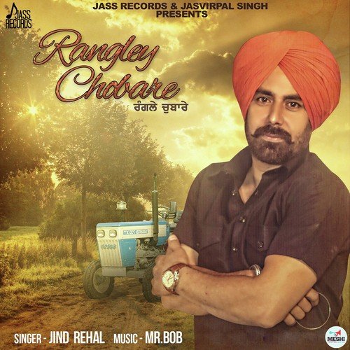 Rangley Chobare - Jind Rehal