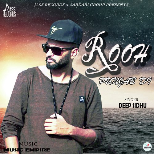 Rooh Punjab Di - Deep Sidhu