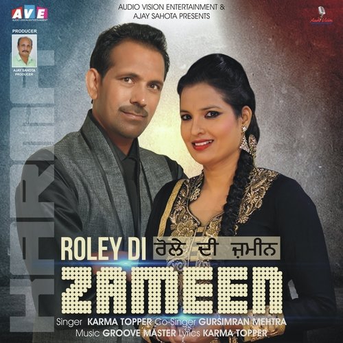 Roley Di Zameen - Karma Topper, Gursimran Mehra