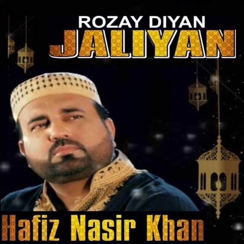 Rozay Diyan Jaliyan - Hafiz Nasir Khan