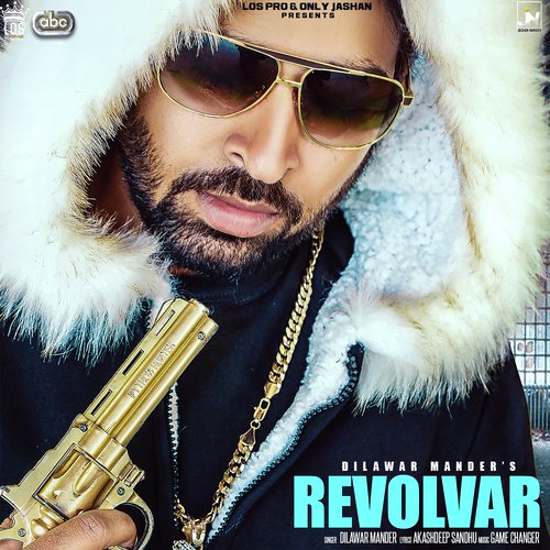 Revolvar - Dilawar Mander with Game Changerz