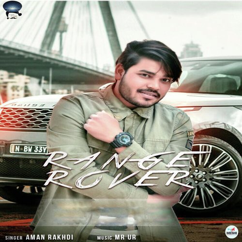 Range Rover - Aman Rakhdi