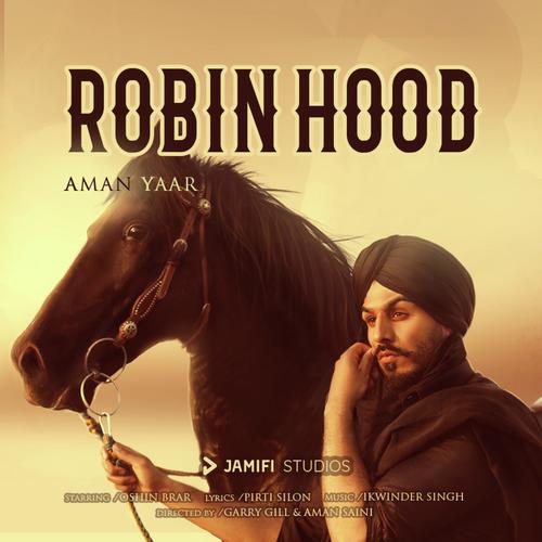 Robin Hood - Aman Yaar