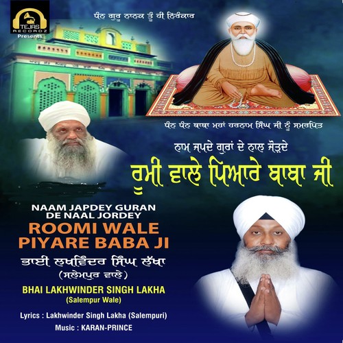 Roomi Wale Piyare Baba Ji - Bhai Lakhwinder Singh Lakha Salempur Wale