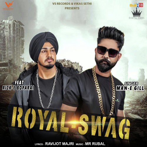 Royal Swag - Man-E Gill, Rick-E Boparai