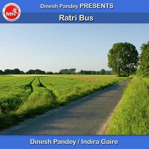 Ratri Bus - Dinesh Pandey, Indira Gaire