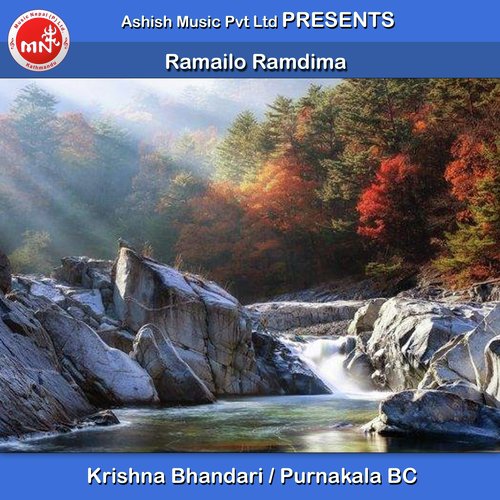 Ramailo Ramdima - Krishna Bhandari, Purnakala Bc