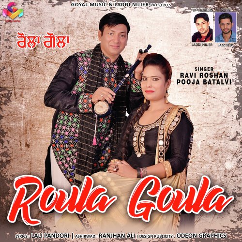 Roula Goula - Ravi Roshan, Pooja Batalvi