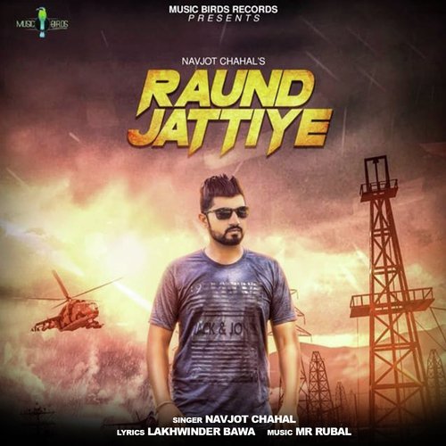 Raund Jattiye - Navjot Chahal