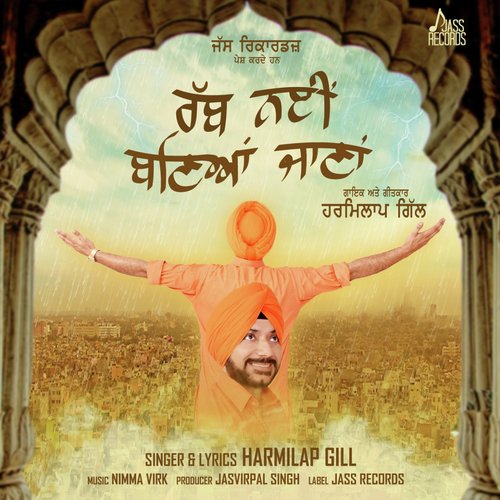 Rabb Nahi Baneya Jana - Harmilap Gill